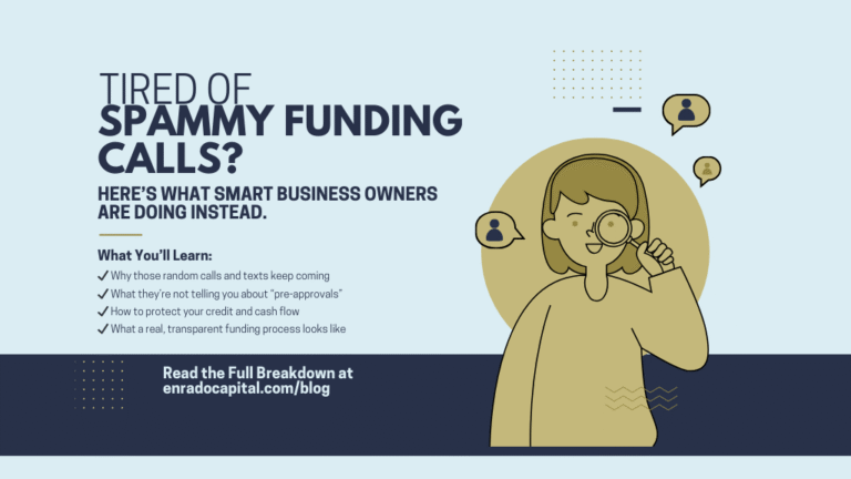 Tired of (1200 x 628 px) (1024 x 576 px) Tired of spammy funding calls? Blog by Enrado Capital explaining how to avoid shady business loan offers.